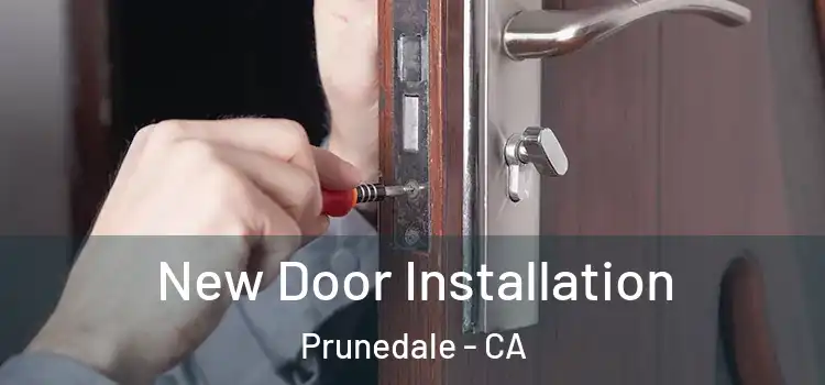 New Door Installation Prunedale - CA