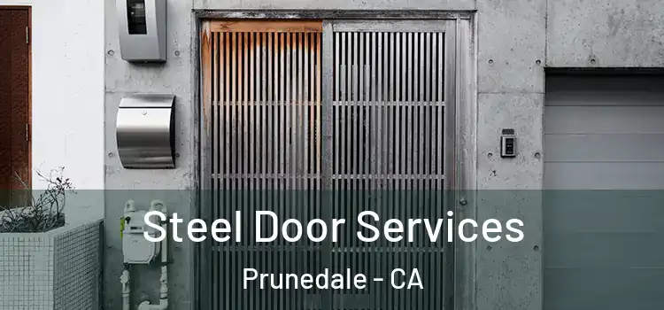 Steel Door Services Prunedale - CA